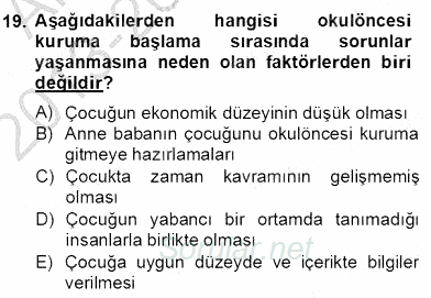 Erken Çocukluk Döneminde Gelişim 2 2013 - 2014 Dönem Sonu Sınavı 19.Soru