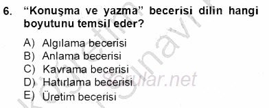 Erken Çocukluk Döneminde Gelişim 2 2013 - 2014 Dönem Sonu Sınavı 6.Soru