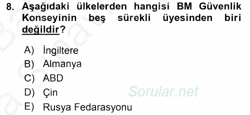 Uluslararası Örgütler 2016 - 2017 Ara Sınavı 8.Soru