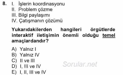 İş ve Yaşamda Motivasyon 2012 - 2013 Dönem Sonu Sınavı 8.Soru