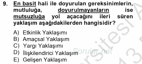 İş ve Yaşamda Motivasyon 2012 - 2013 Dönem Sonu Sınavı 9.Soru