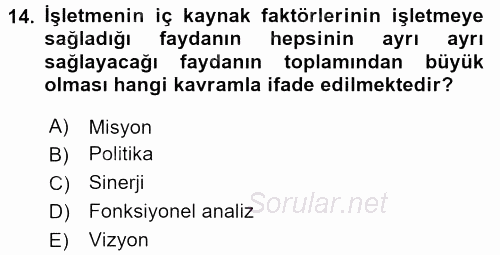 Kalite Yönetim Sistemleri 2017 - 2018 Dönem Sonu Sınavı 14.Soru