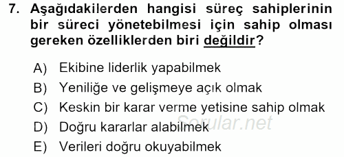 Kalite Yönetim Sistemleri 2017 - 2018 Dönem Sonu Sınavı 7.Soru