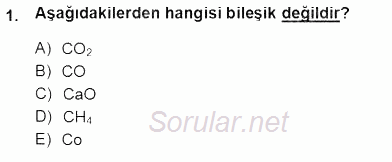 Genel Kimya 1 2012 - 2013 Ara Sınavı 1.Soru
