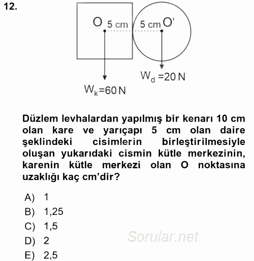 Teknolojinin Bilimsel İlkeleri 1 2016 - 2017 3 Ders Sınavı 12.Soru