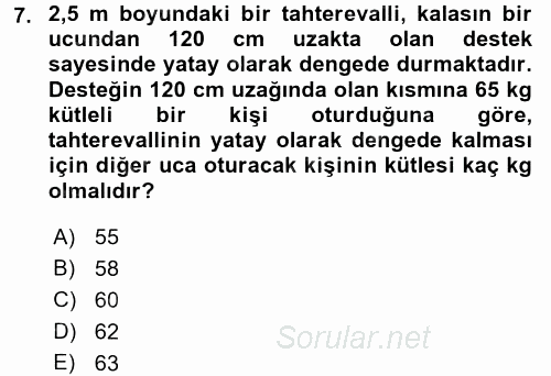 Teknolojinin Bilimsel İlkeleri 1 2016 - 2017 3 Ders Sınavı 7.Soru