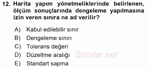 Coğrafi Bilgi Sistemlerine Giriş 2017 - 2018 Ara Sınavı 12.Soru