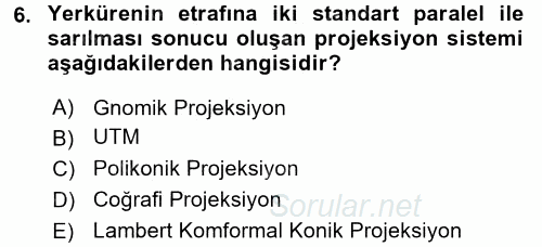 Coğrafi Bilgi Sistemlerine Giriş 2017 - 2018 Ara Sınavı 6.Soru