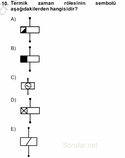 Elektromekanik Kumanda Sistemleri 2013 - 2014 Ara Sınavı 10.Soru