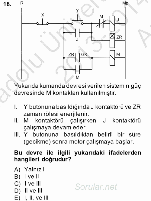 Elektromekanik Kumanda Sistemleri 2013 - 2014 Ara Sınavı 18.Soru