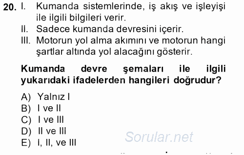 Elektromekanik Kumanda Sistemleri 2013 - 2014 Ara Sınavı 20.Soru