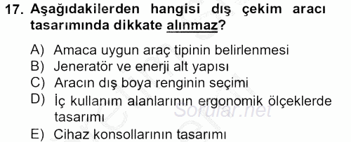 Radyo ve Televizyon Stüdyoları 2012 - 2013 Dönem Sonu Sınavı 17.Soru