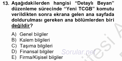 Dış Ticarette Bilgisayar Uygulamaları 2012 - 2013 Dönem Sonu Sınavı 13.Soru