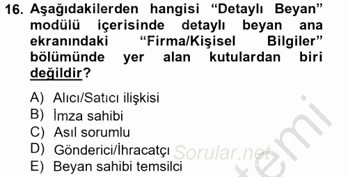 Dış Ticarette Bilgisayar Uygulamaları 2012 - 2013 Dönem Sonu Sınavı 16.Soru