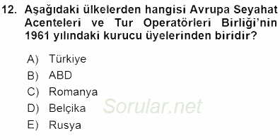 Seyahat Acentacılığı ve Tur Operatörlüğü 2015 - 2016 Ara Sınavı 12.Soru