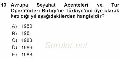 Seyahat Acentacılığı ve Tur Operatörlüğü 2015 - 2016 Ara Sınavı 13.Soru