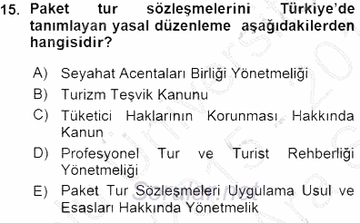 Seyahat Acentacılığı ve Tur Operatörlüğü 2015 - 2016 Ara Sınavı 15.Soru