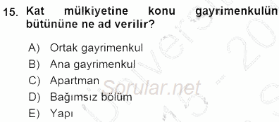 Belediye, İmar ve Gayrimenkul Mevzuatı 2015 - 2016 Ara Sınavı 15.Soru