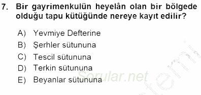 Belediye, İmar ve Gayrimenkul Mevzuatı 2015 - 2016 Ara Sınavı 7.Soru