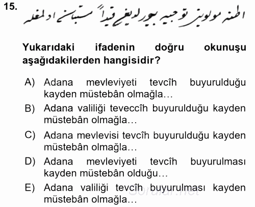 Osmanlı Türkçesi Metinleri 2 2016 - 2017 Dönem Sonu Sınavı 15.Soru