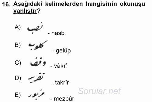 Osmanlı Türkçesi Metinleri 2 2016 - 2017 Dönem Sonu Sınavı 16.Soru