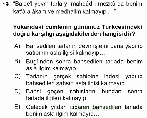 Osmanlı Türkçesi Metinleri 2 2016 - 2017 Dönem Sonu Sınavı 19.Soru