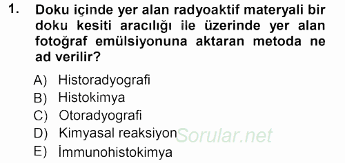 Temel Veteriner Histoloji ve Embriyoloji 2012 - 2013 Ara Sınavı 1.Soru
