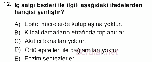 Temel Veteriner Histoloji ve Embriyoloji 2012 - 2013 Ara Sınavı 12.Soru