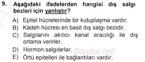 Temel Veteriner Histoloji ve Embriyoloji 2012 - 2013 Ara Sınavı 9.Soru