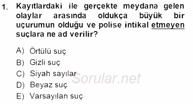Kriminoloji 2014 - 2015 Ara Sınavı 1.Soru