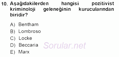 Kriminoloji 2014 - 2015 Ara Sınavı 10.Soru