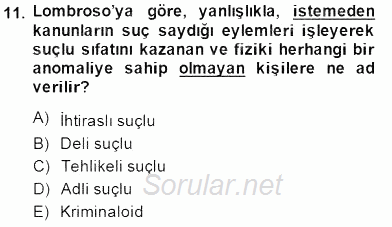 Kriminoloji 2014 - 2015 Ara Sınavı 11.Soru
