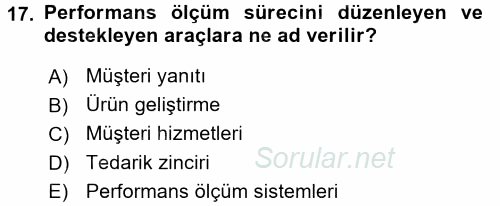 Tedarik Zinciri Yönetimi 2015 - 2016 Ara Sınavı 17.Soru