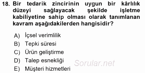 Tedarik Zinciri Yönetimi 2015 - 2016 Ara Sınavı 18.Soru