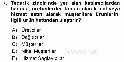 Tedarik Zinciri Yönetimi 2015 - 2016 Ara Sınavı 7.Soru