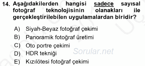 Sayısal Fotoğrafa Giriş 2016 - 2017 3 Ders Sınavı 14.Soru