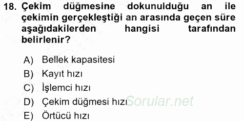 Sayısal Fotoğrafa Giriş 2016 - 2017 3 Ders Sınavı 18.Soru