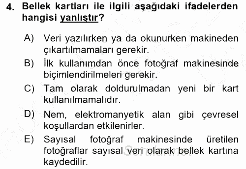 Sayısal Fotoğrafa Giriş 2016 - 2017 3 Ders Sınavı 4.Soru
