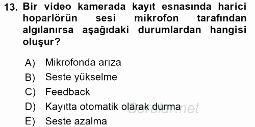 Kamera Tekniğine Giriş 2017 - 2018 Dönem Sonu Sınavı 13.Soru