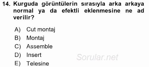 Kamera Tekniğine Giriş 2017 - 2018 Dönem Sonu Sınavı 14.Soru