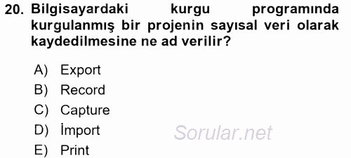 Kamera Tekniğine Giriş 2017 - 2018 Dönem Sonu Sınavı 20.Soru