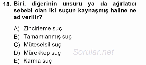 Vergi Ceza Hukuku 2014 - 2015 Tek Ders Sınavı 18.Soru