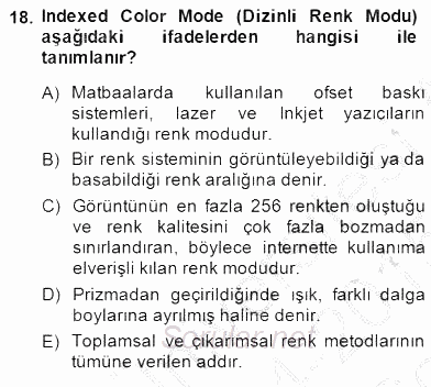 Sayısal Fotoğraf İşleme Teknikleri 2014 - 2015 Dönem Sonu Sınavı 18.Soru