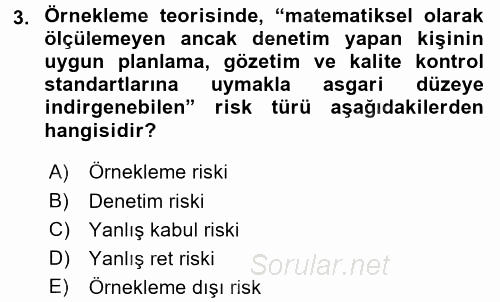 Muhasebe Denetimi 2016 - 2017 Dönem Sonu Sınavı 3.Soru