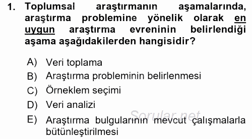Sosyolojide Araştırma Yöntem ve Teknikleri 2015 - 2016 Ara Sınavı 1.Soru
