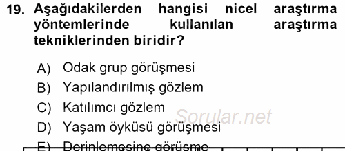 Sosyolojide Araştırma Yöntem ve Teknikleri 2015 - 2016 Ara Sınavı 19.Soru