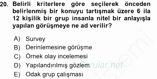 Sosyolojide Araştırma Yöntem ve Teknikleri 2015 - 2016 Ara Sınavı 20.Soru