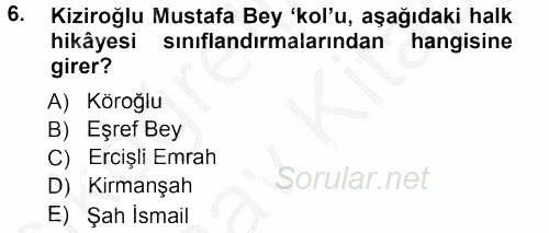 Halk Hikayeleri 2012 - 2013 Ara Sınavı 6.Soru