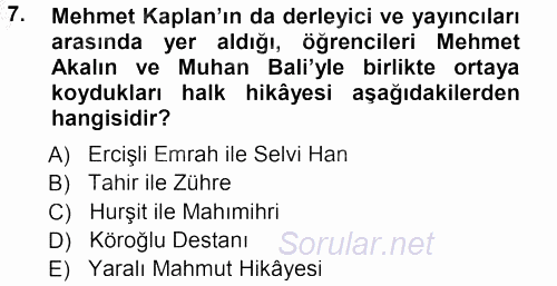 Halk Hikayeleri 2012 - 2013 Ara Sınavı 7.Soru