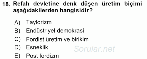 Toplumsal Tabakalaşma ve Eşitsizlik 2015 - 2016 Ara Sınavı 18.Soru